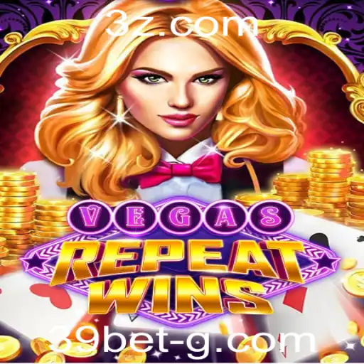 Explorando VegasRepeatWins: O Novo Fenômeno dos Jogos de Azar com a Chave 39bet